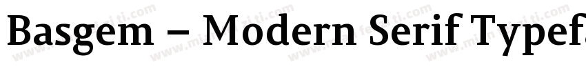 Basgem – Modern Serif Typeface字体转换